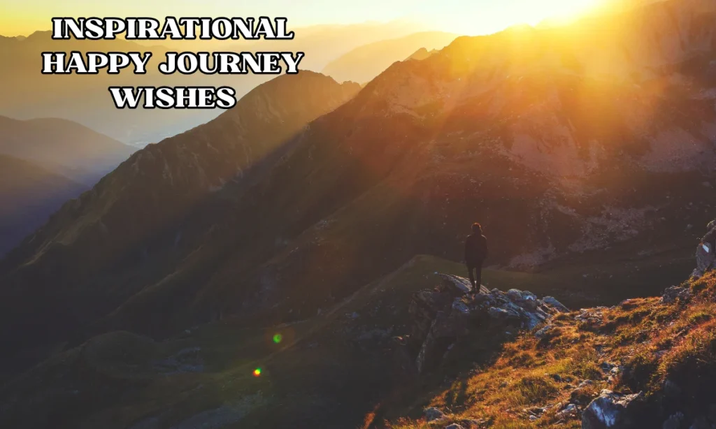 Inspirational Happy Journey Wishes