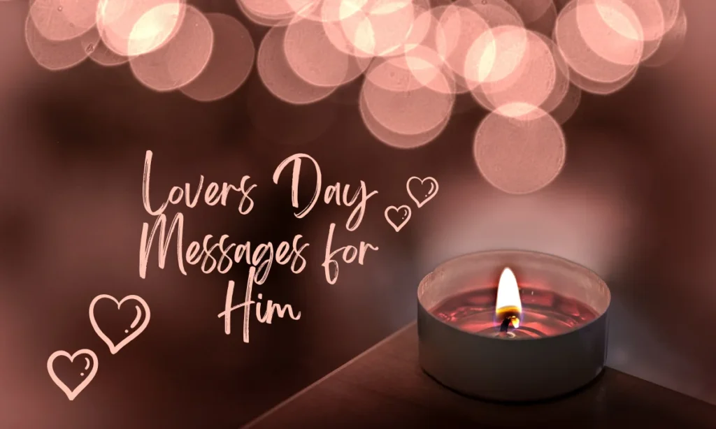 Lovers Day Messages for Him