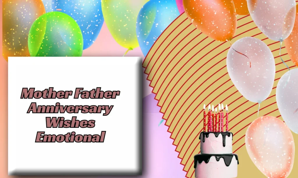 Mother Father Anniversary Wishes Emotional