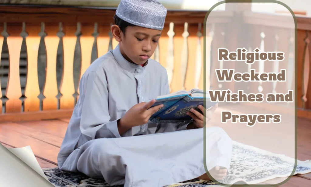 Religious Weekend Wishes and Prayers