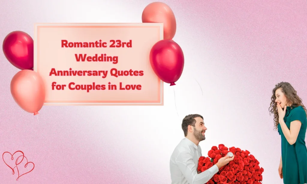 Romantic 23rd Wedding Anniversary Quotes for Couples in Love
