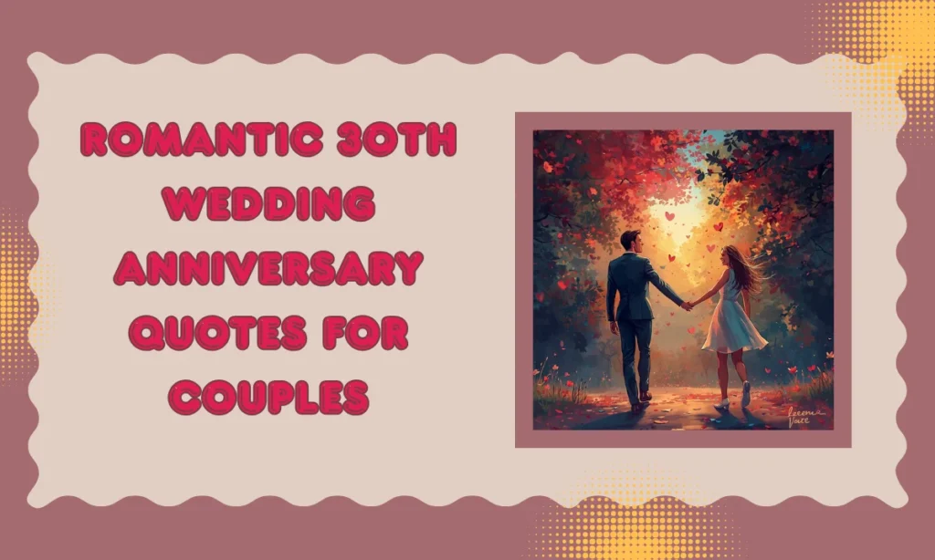 Romantic 30th Wedding Anniversary Quotes for Couples