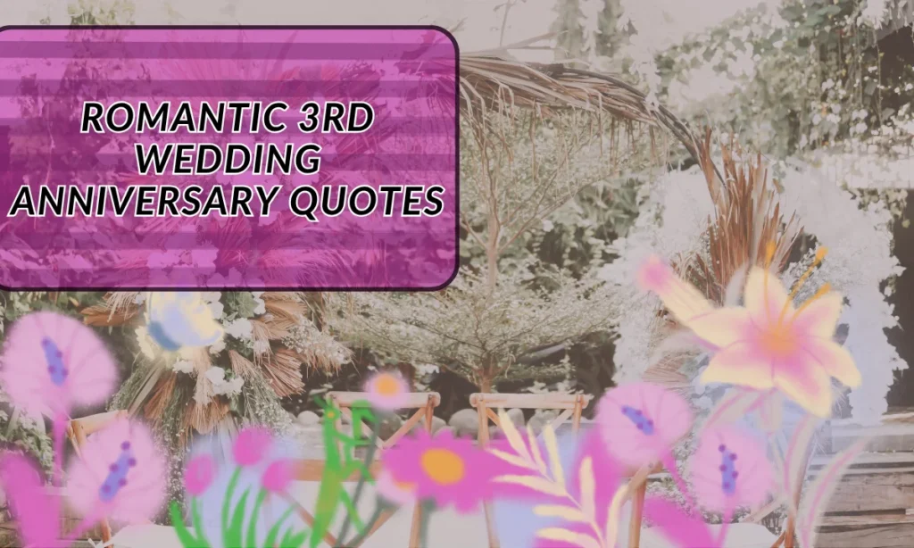 Romantic 3rd Wedding Anniversary Quotes
