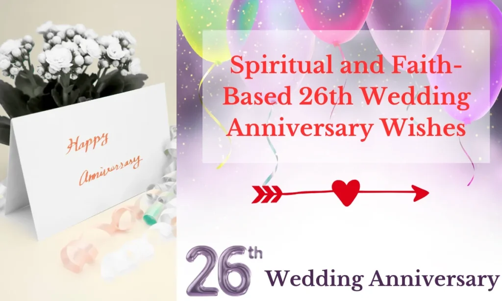 Spiritual and Faith-Based 26th Wedding Anniversary Wishes