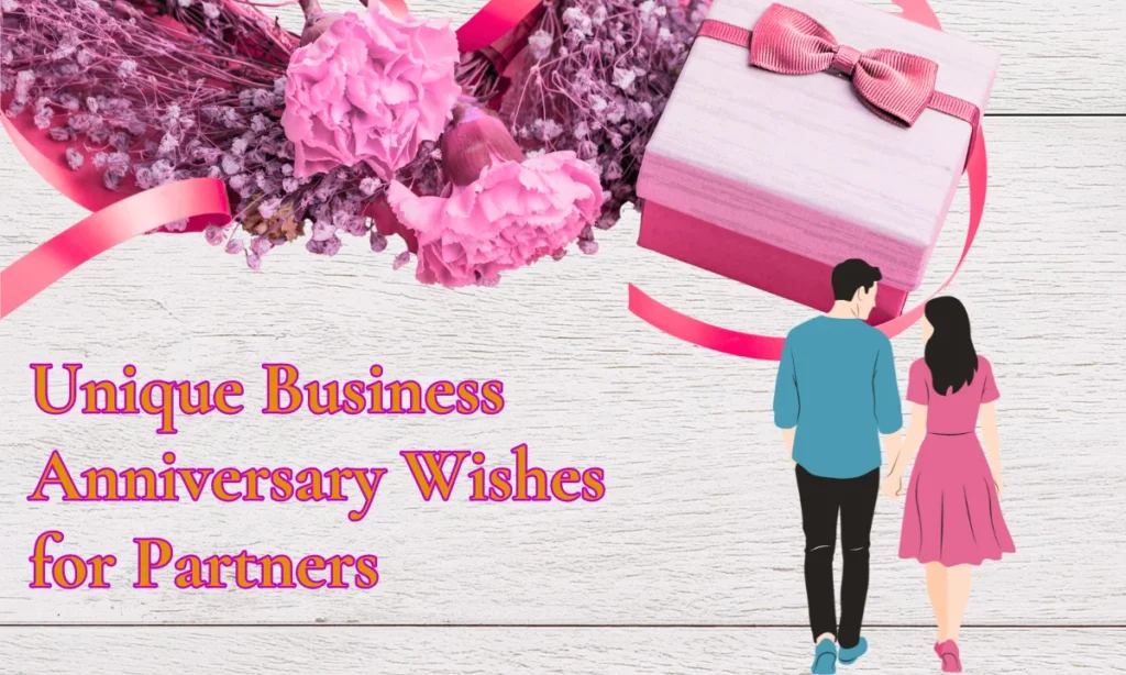 Unique Business Anniversary Wishes for Partners