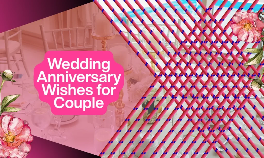 Wedding Anniversary Wishes for Couple