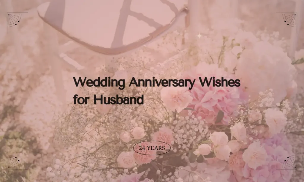 Wedding Anniversary Wishes for Husband