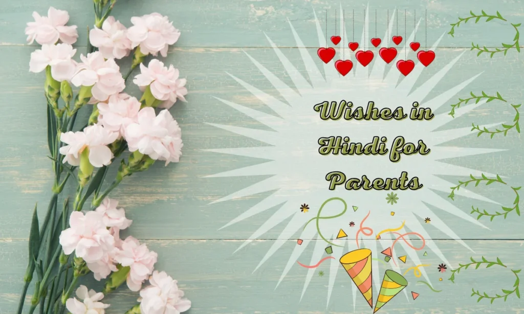 Wishes in Hindi for Parents