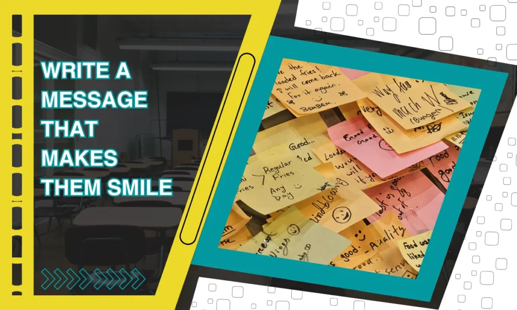 Write a Message That Makes Them Smile