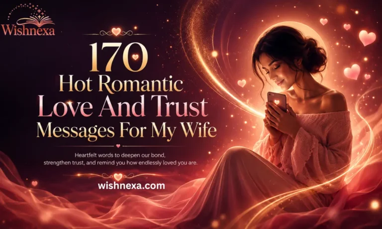 Romantic Love And Trust Messages For My Wife