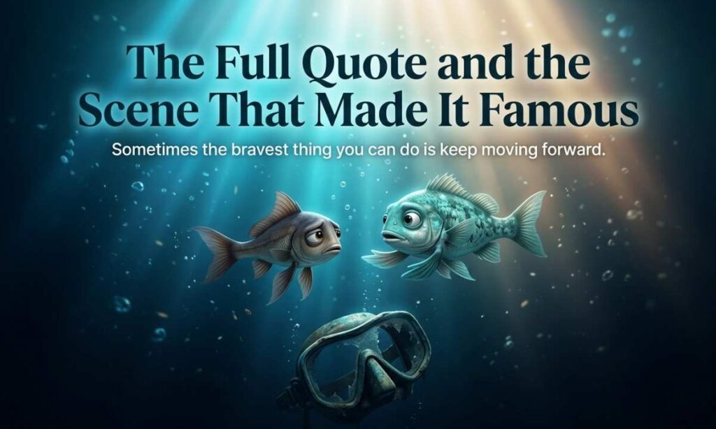 The Full Quote and the Scene That Made It Famous