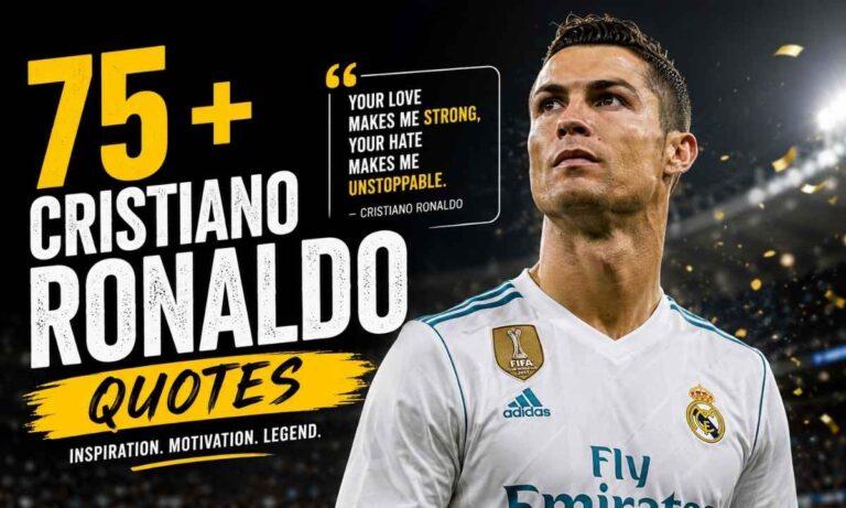 75+ Cristiano Ronaldo Quotes About Winning, Football, Success, Hard Work, and Passion