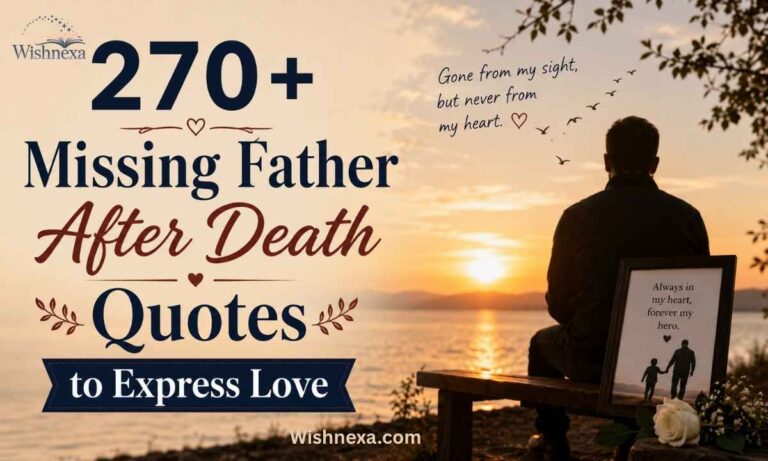 Missing Father After Death Quotes