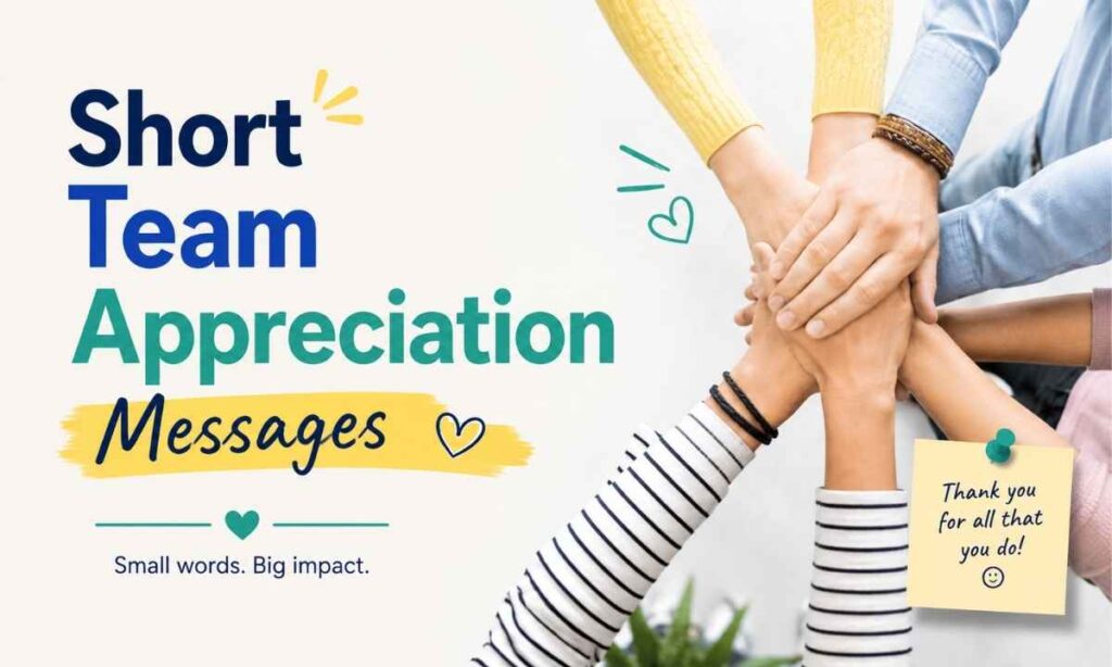 Short Team Appreciation Messages